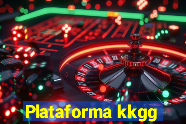 Plataforma kkgg